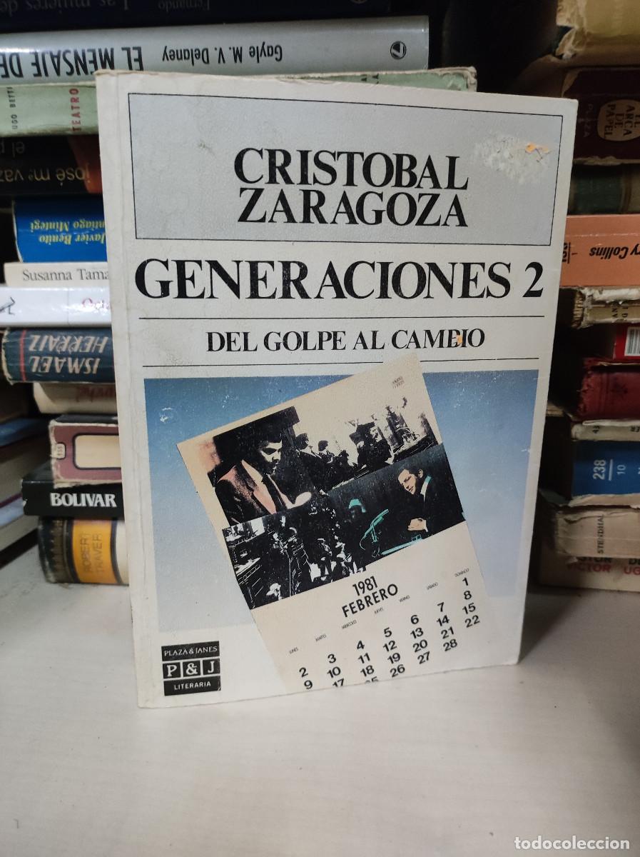 Libros: GENERACIONES 2 CRISTOBAL ZARAGOZA DEL GOLPE AL CAMBIO - Foto 1