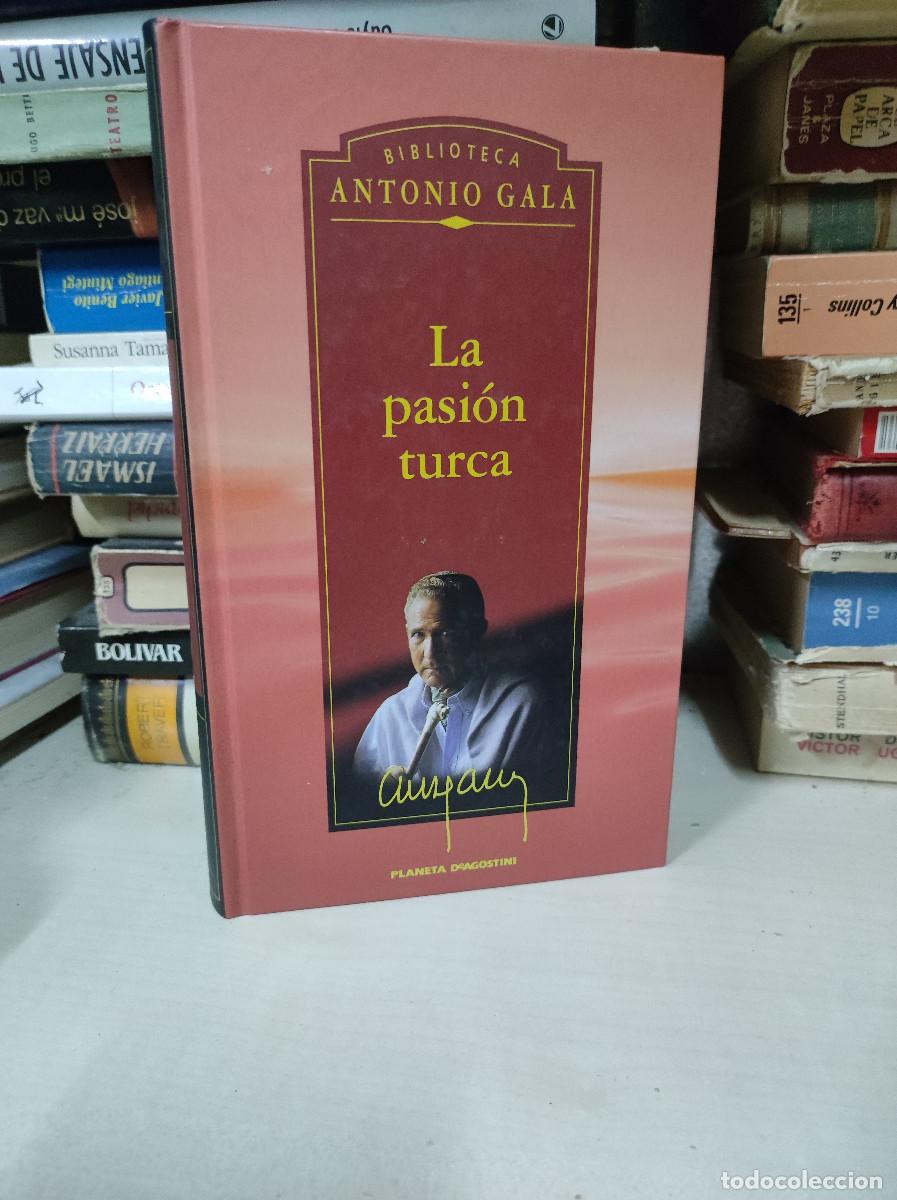 Libros: LA PASION TURCA ANTONIO GALA - Foto 1