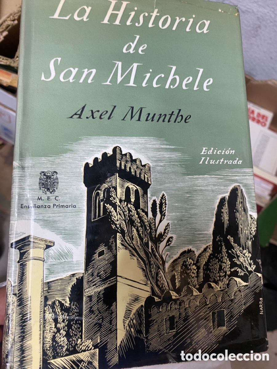 Libros: La historia de San Michele. Axel Munthe - Foto 1
