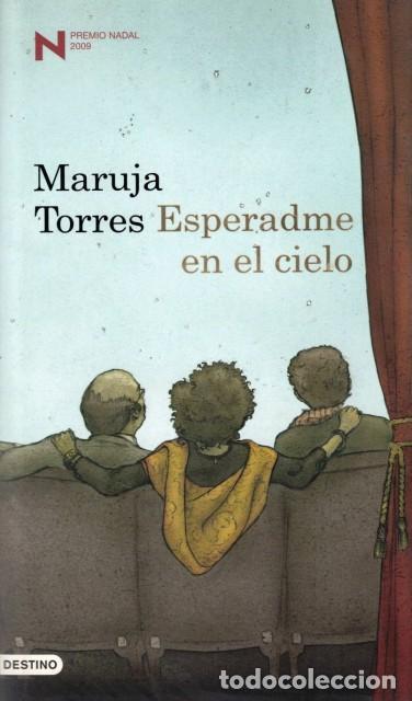 Libros: ESPERADME EN EL CIELO - Torres, Maruja - Foto 1