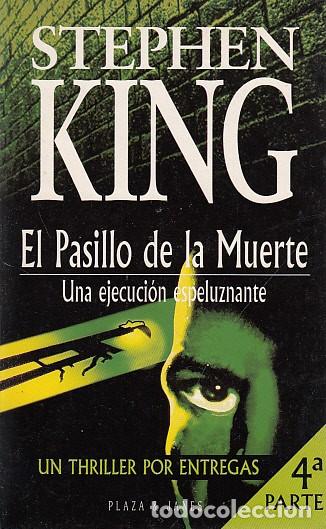 Libros: EL PASILLO DE LA MUERTE 4&ordf; PARTE. UNA EJECUCI&Oacute;N ESPELUZNANTE - KING, STEPHEN - Foto 1