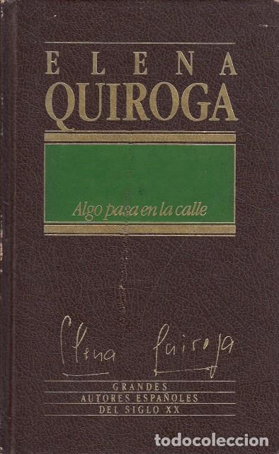 Libros: ALGO PASA EN LA CALLE - QUIROGA, ELENA - Foto 1