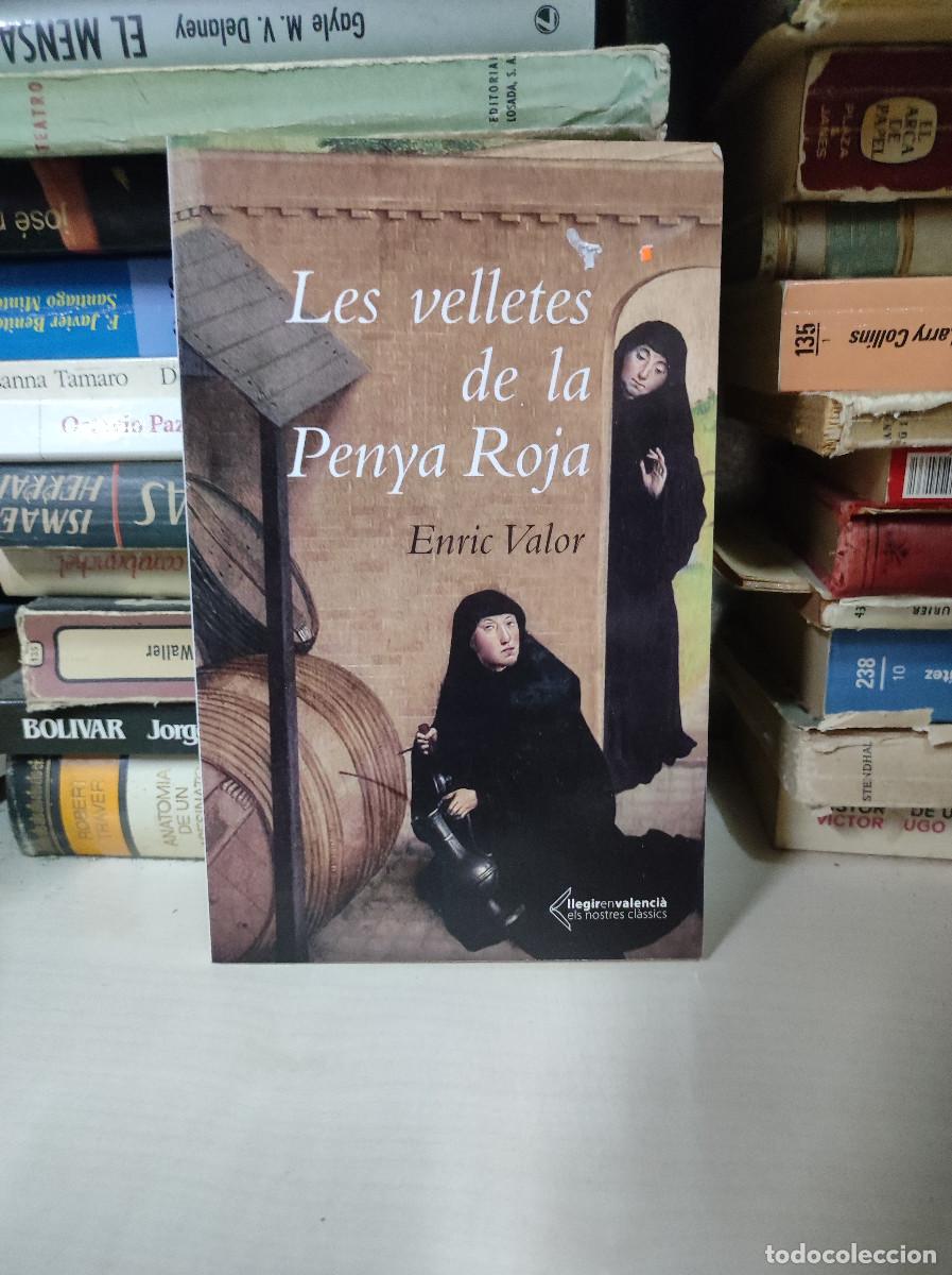 Libros: LES VELLETES DE LA PENYA ROJA ENRIC VALOR - Foto 1