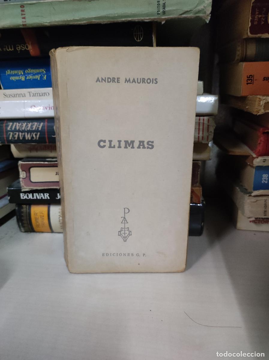 Libros: Andr&eacute; Maurois - Climas - Foto 1