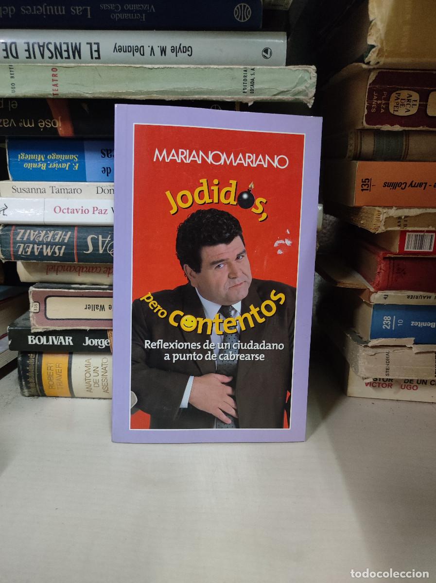 Libros: Jodidos, pero contentos.- Mariano Mariano - Foto 1
