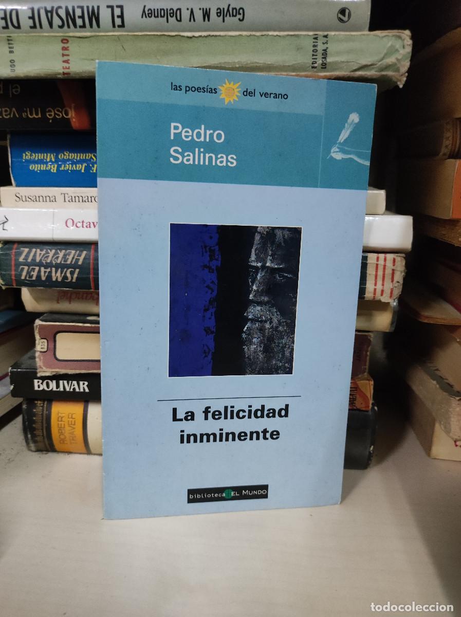 Libros: LA FELICIDAD INMINENTE PEDRO SALINAS - Foto 1