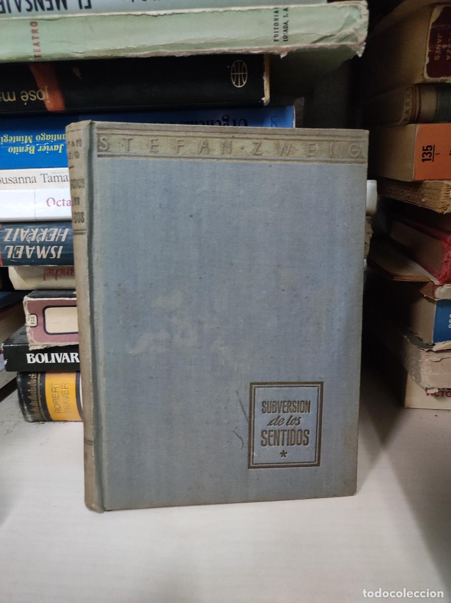 Libros: Subversi&oacute;n de los sentidos.- Zweig, Stefan - Foto 1