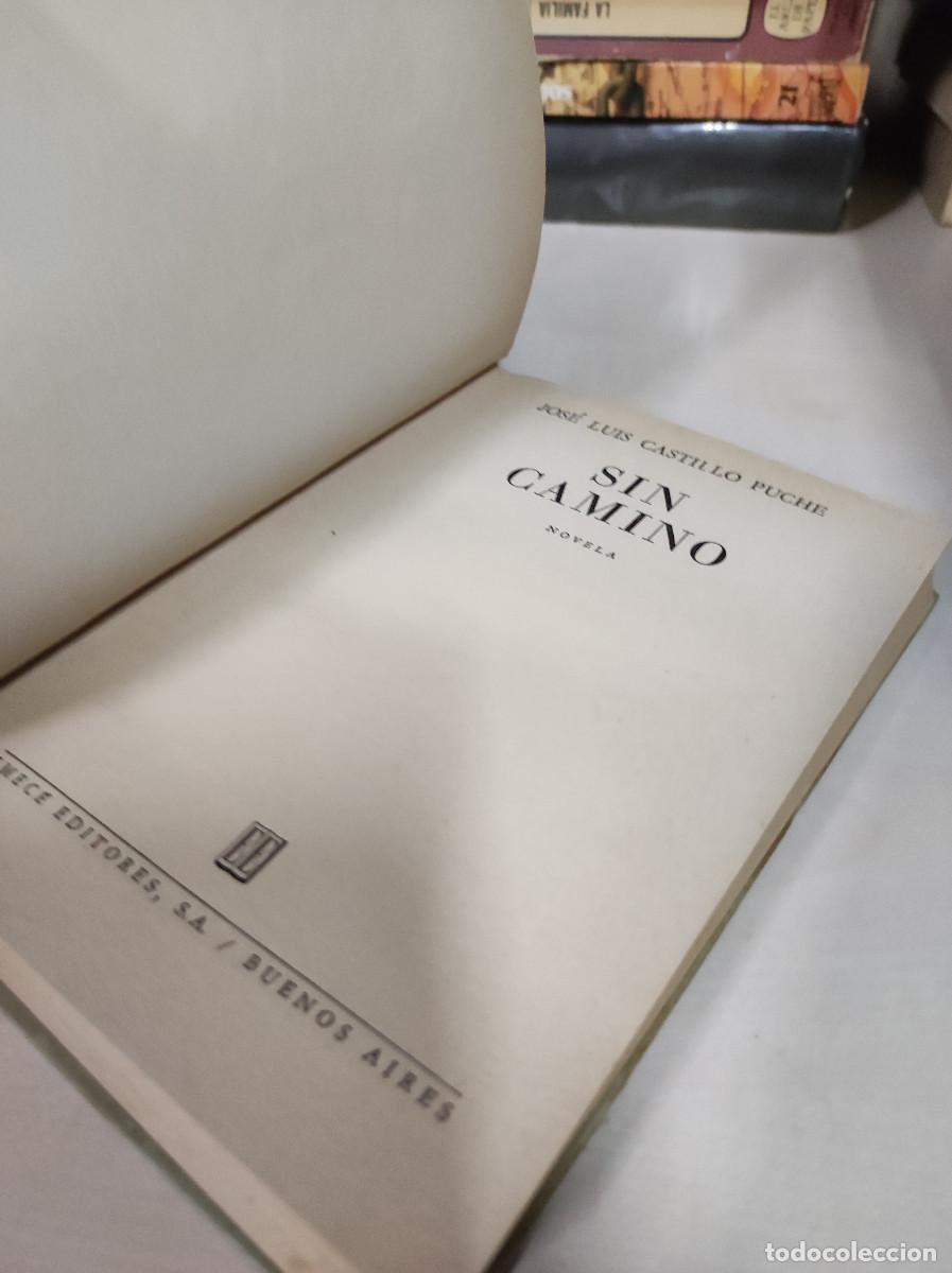 Libros: SIN CAMINO - JOSE LUIS CASTILLO-PUCHE - Foto 5