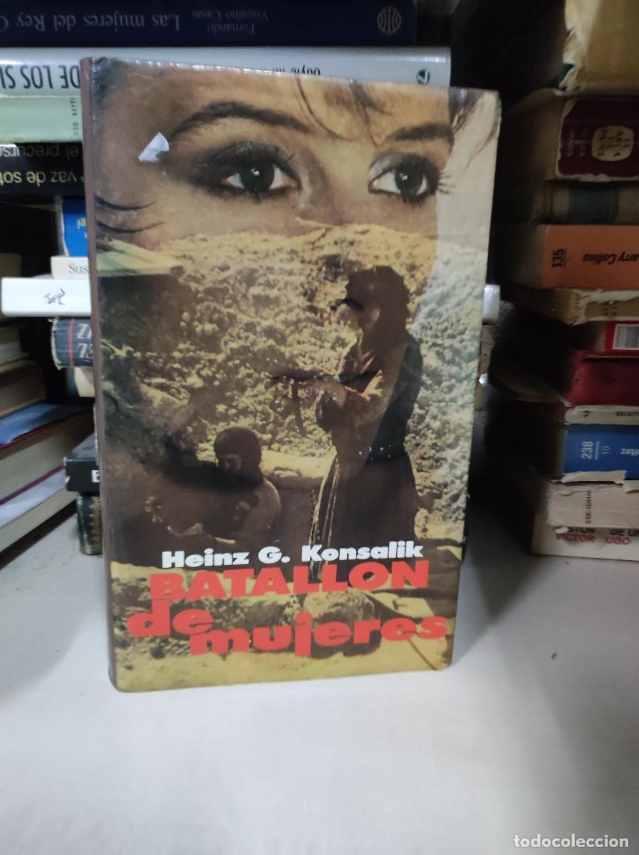 Libros: Batall&oacute;n de mujeres Heinz G. Konsalik - Foto 1