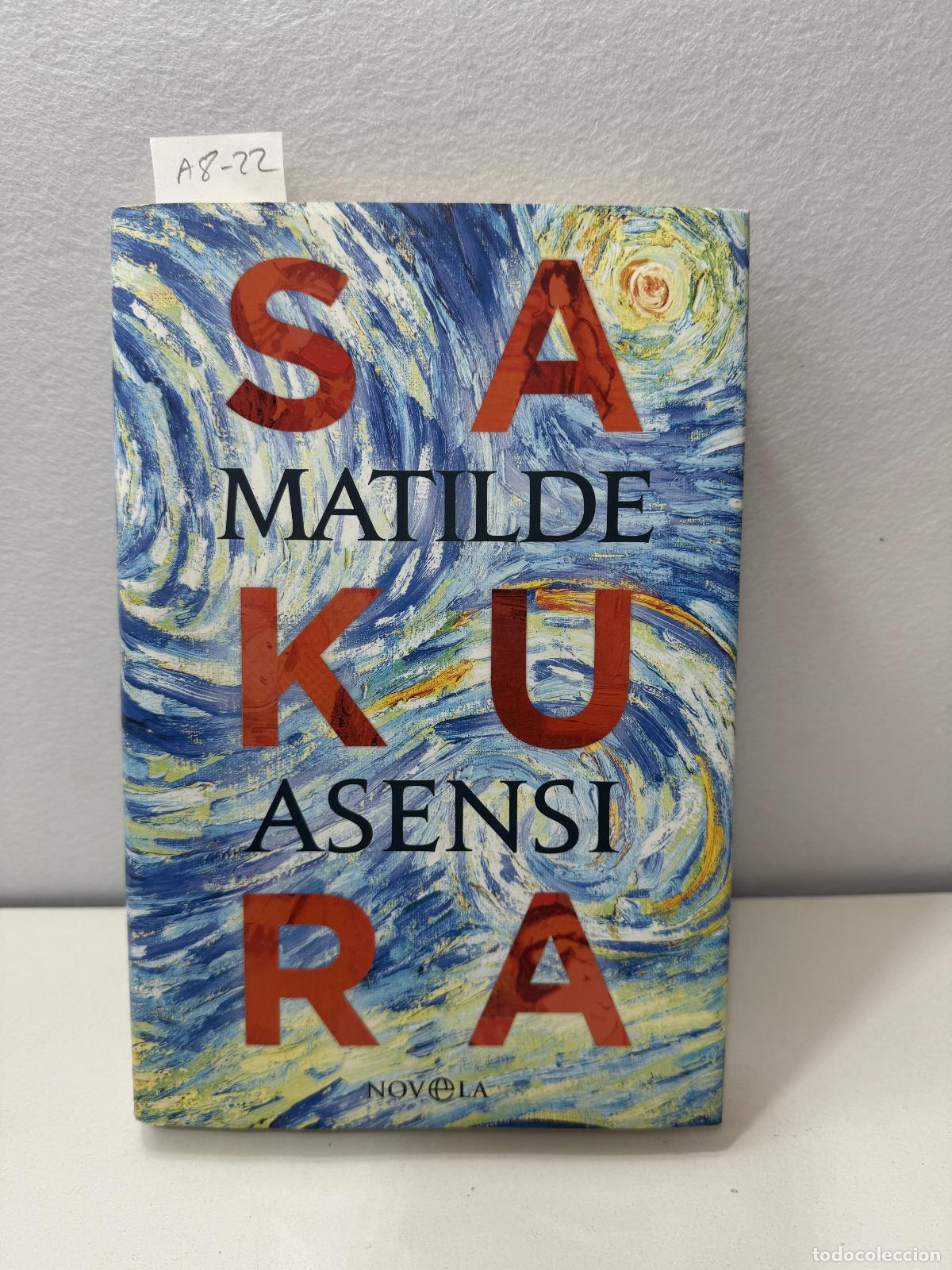 Libros: ASENSI, Matilde: - Sakura. - Foto 1