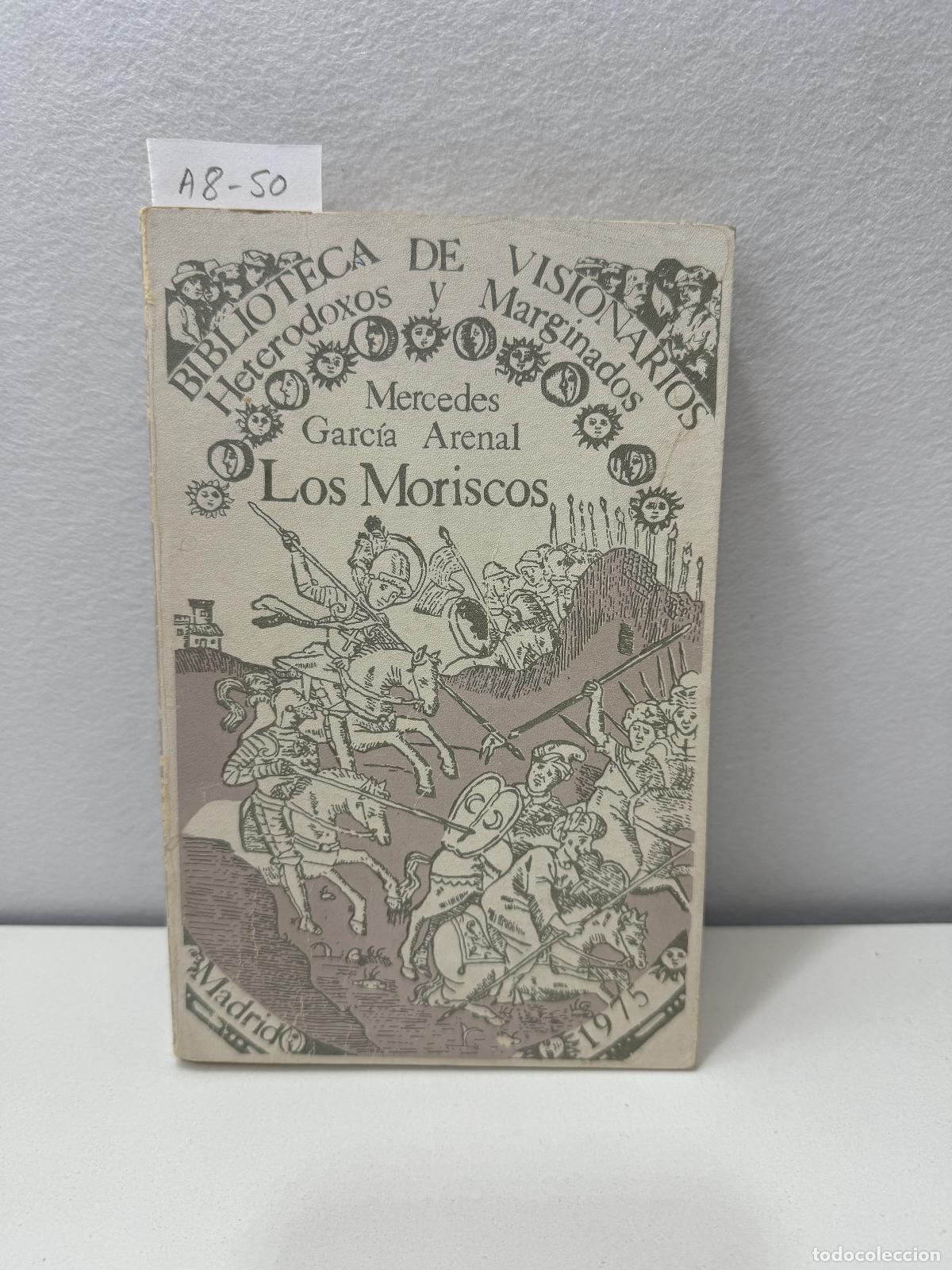 Libros: GARC&Iacute;A ARENAL, Mercedes: - Los moriscos. - Foto 1