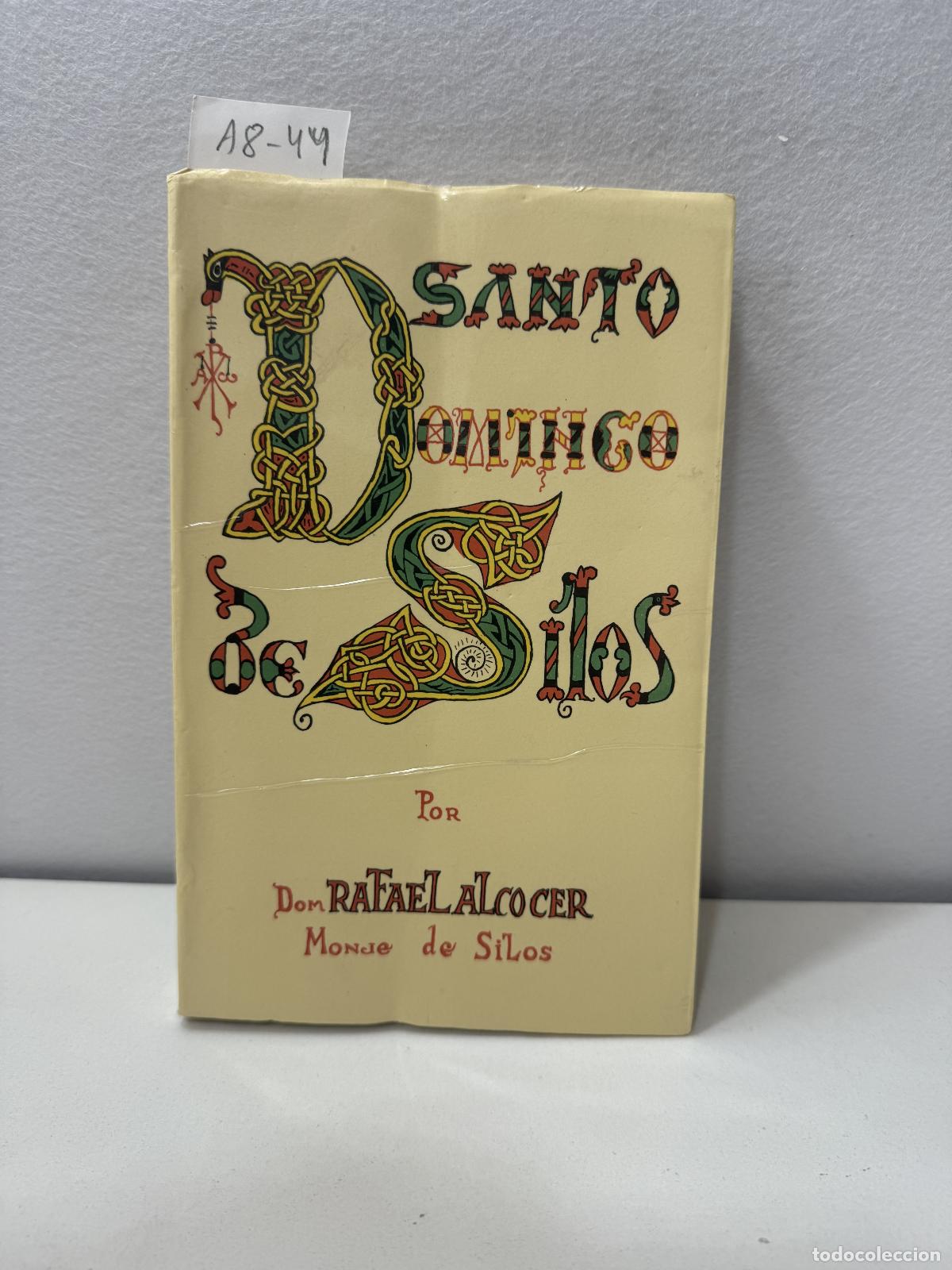 Libros: ALCOCER, Rafael (O.S.B.) : - Santo Domingo de Silos. - Foto 1