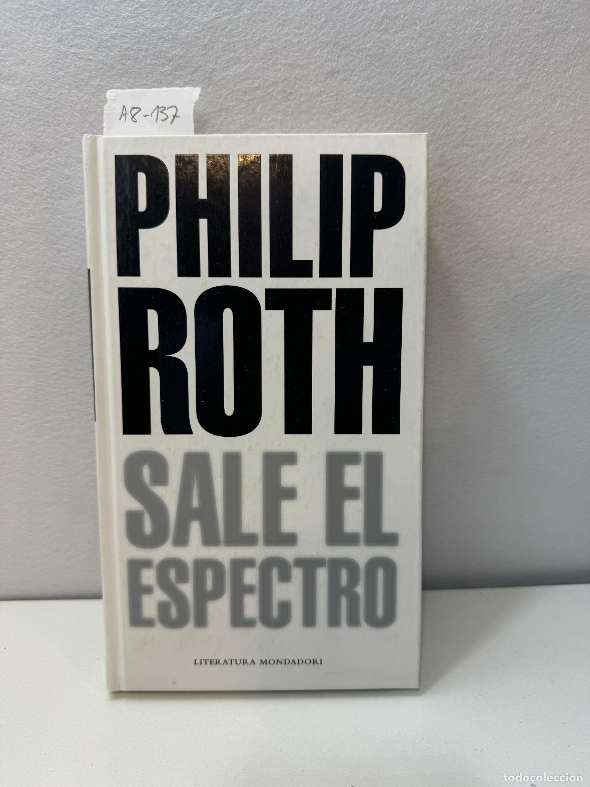Libros: ROTH, Philip: - Sale el espectro. - Foto 1