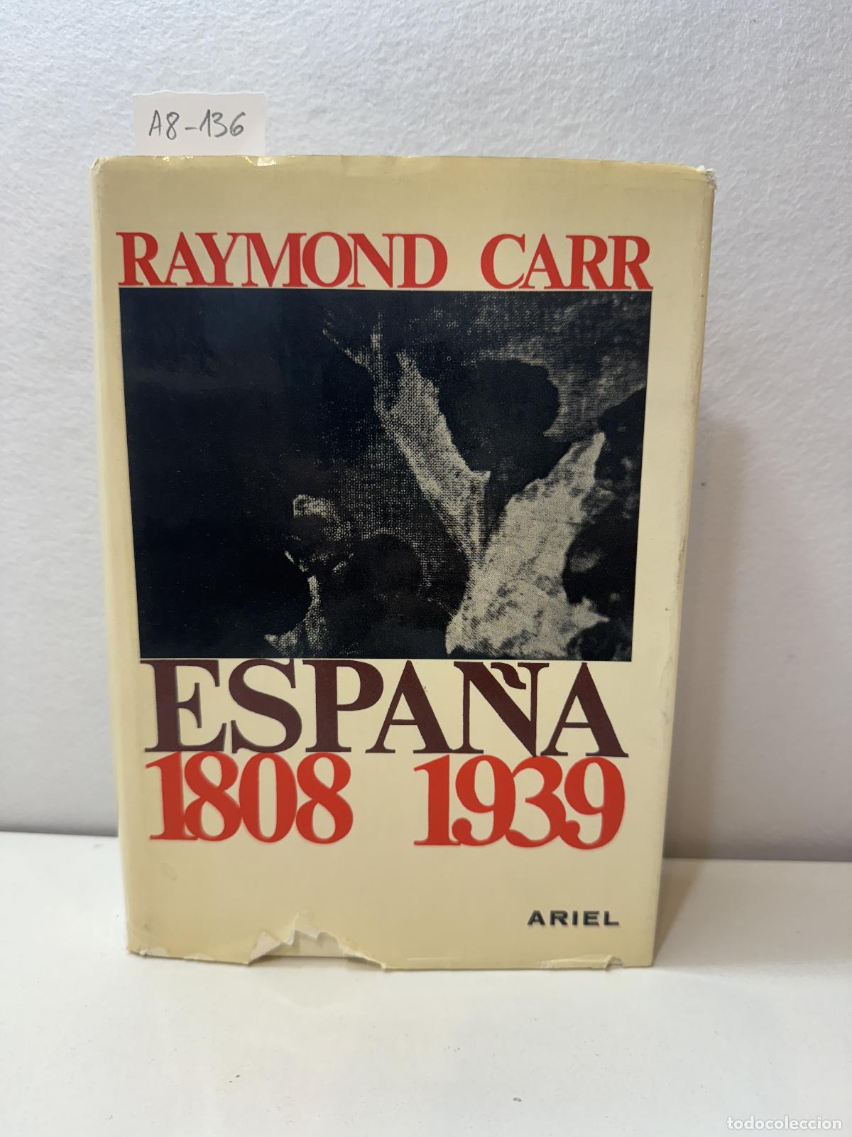 Libros: CARR, Raymond: - Espa&ntilde;a 1808-1939. - Foto 1