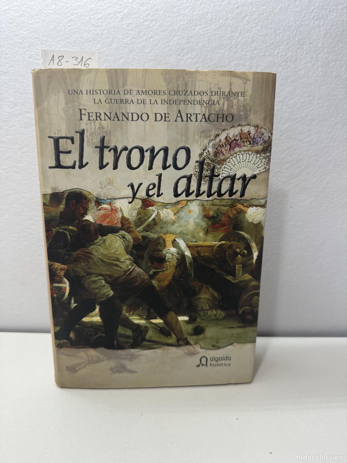 Libros: ARTACHO, Fernando de: - El trono y el altar. - Foto 1