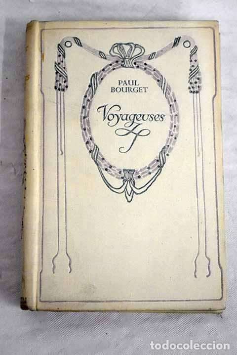 Libros: Voyageuses: Bourget, Paul.- Bourget, Paul - Foto 1