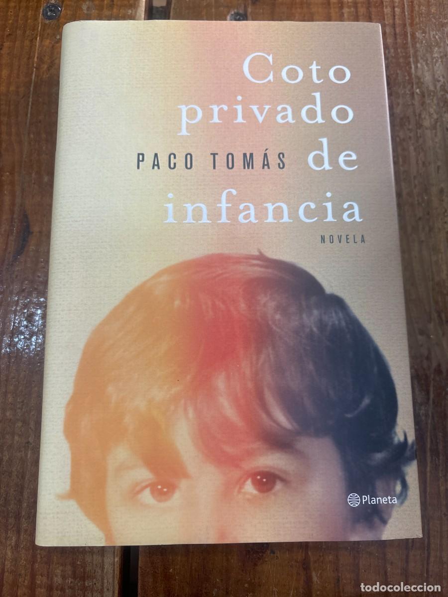 Libros: Coto privado de infancia - Tom&aacute;s, Paco - Foto 1