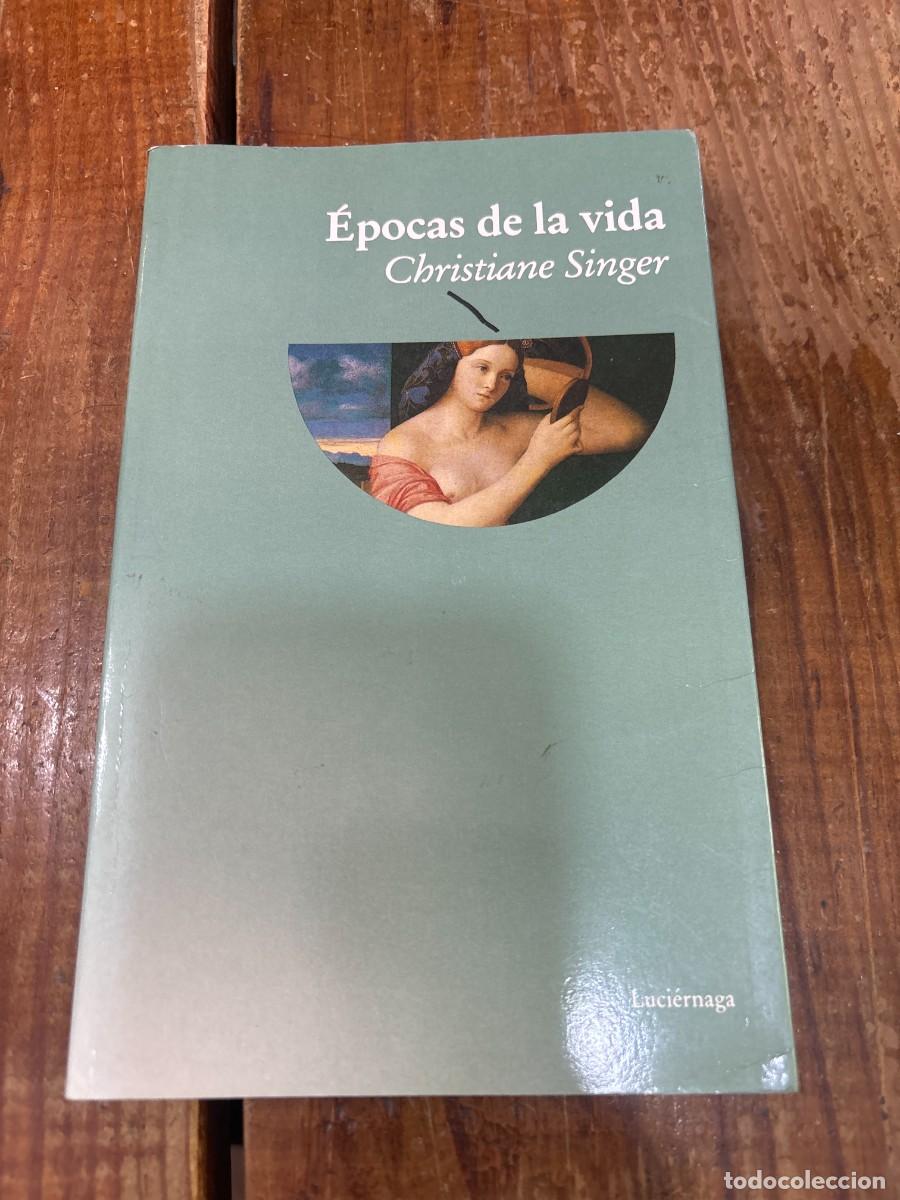 Libros: &Eacute;pocas de la vida - Singer, Christiane - Foto 1