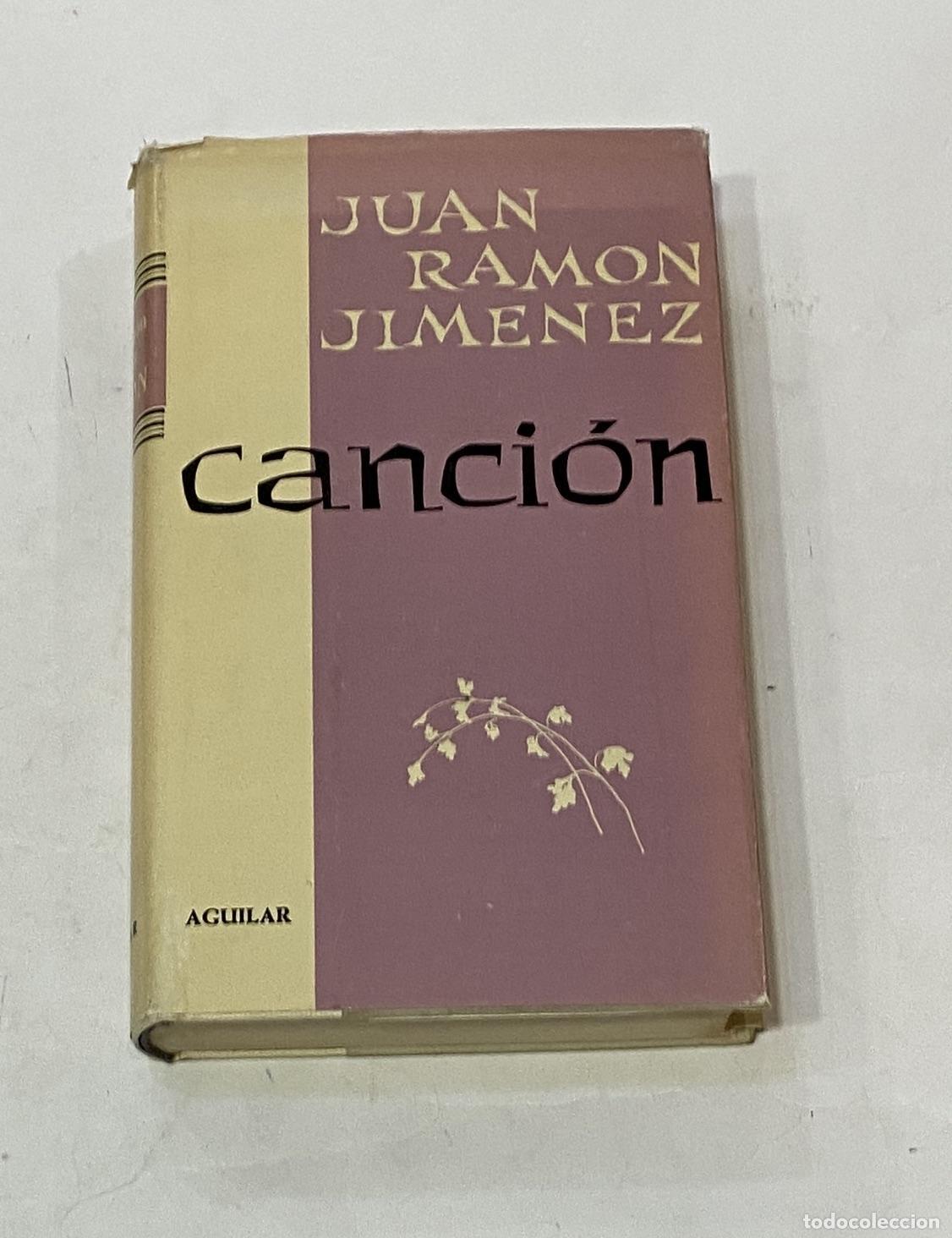 Libros: JIM&Eacute;NEZ, Juan Ram&oacute;n. - Canci&oacute;n. - Foto 1