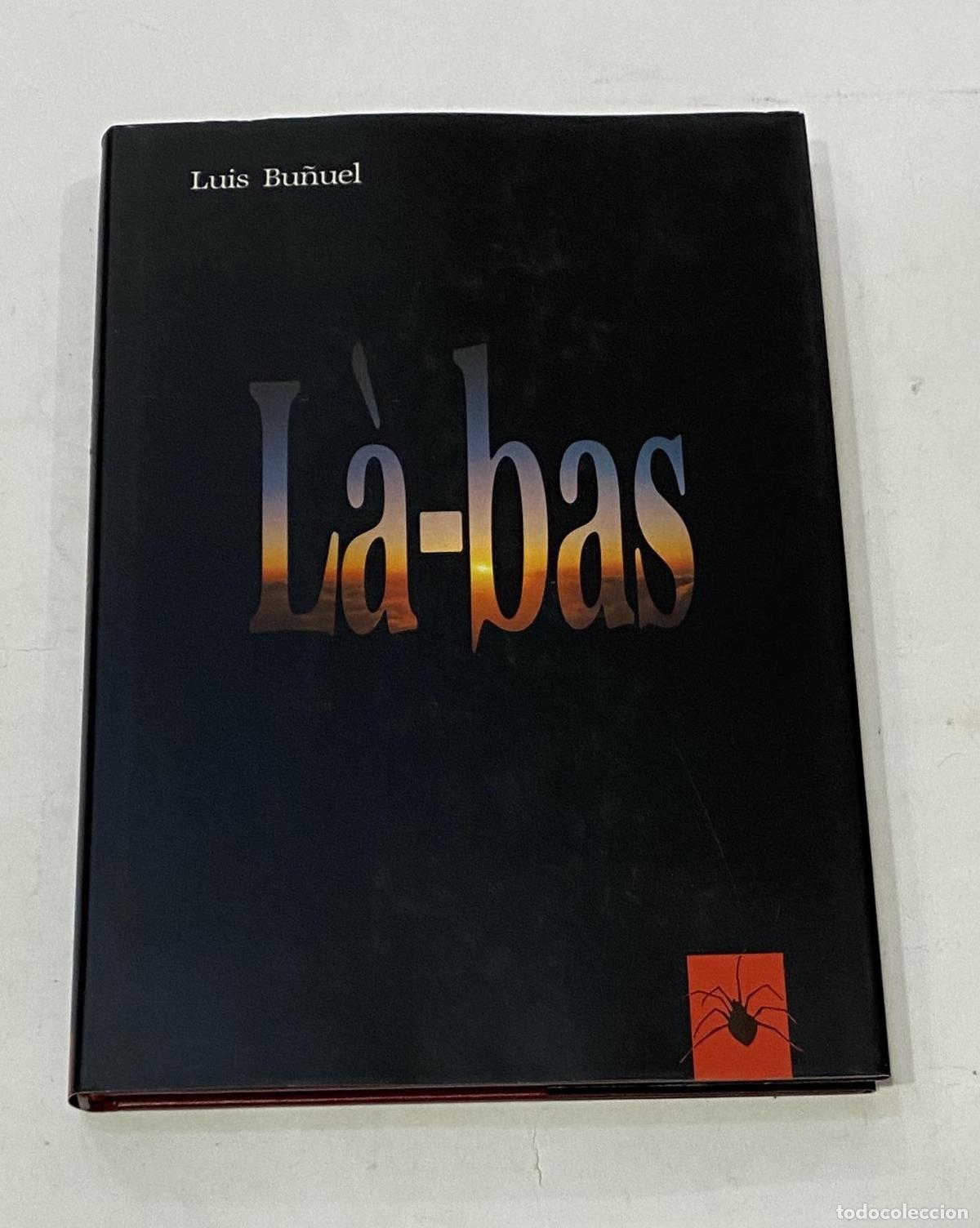 Libros: BU&Ntilde;UEL, Luis. - L&agrave;-bas. - Foto 1