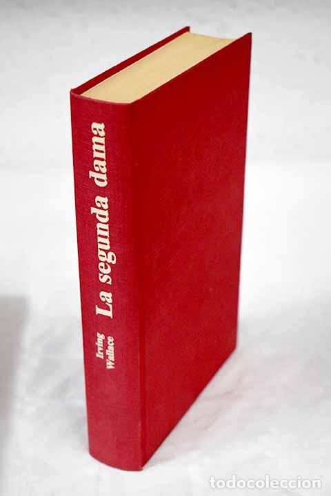 Libros: La segunda dama: Wallace, Irving.- Wallace, Irving - Foto 1