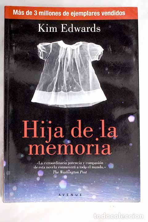 Libros: Hija de la memoria: Edwards, Kim.- Edwards, Kim - Foto 1