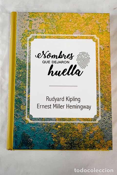 Libros: Rudyard Kipling ; Ernest Miller Hemingway - Foto 1