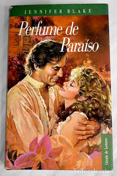 Libros: Perfume de Para&iacute;so: Blake, Jennifer.- Blake, Jennifer - Foto 1