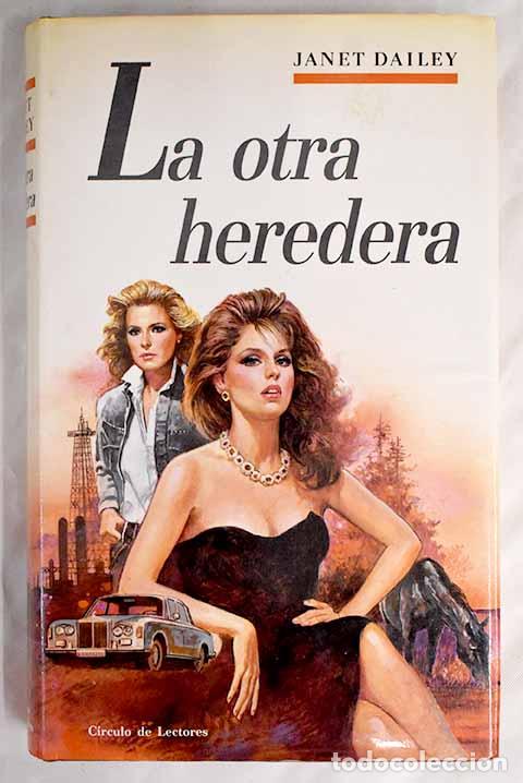 Libros: La otra heredera: Dailey, Janet.- Dailey, Janet - Foto 1