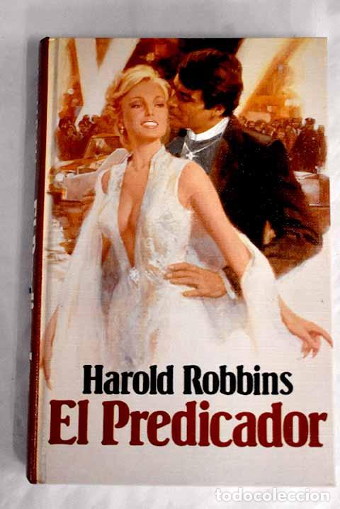 Libros: El predicador: Robbins, Harold.- Robbins, Harold - Foto 1