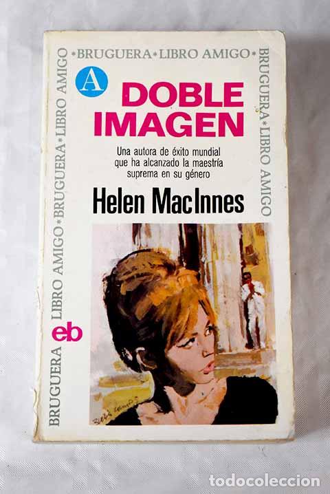 Libros: Doble imagen: MacInnes, Helen.- MacInnes, Helen - Foto 1