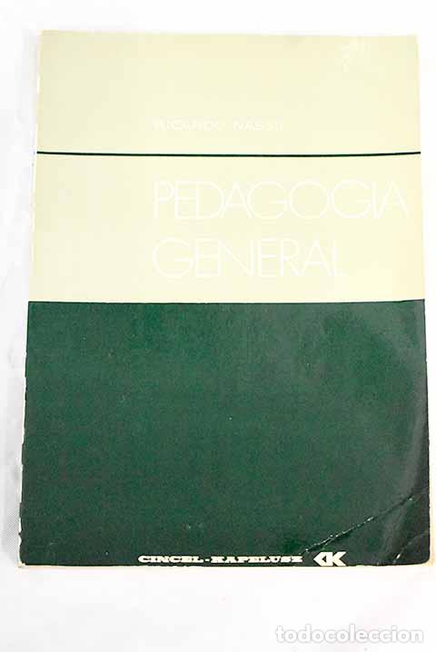 Libros: Pedagogia general: Nassif, Ricardo.- Nassif, Ricardo - Foto 1