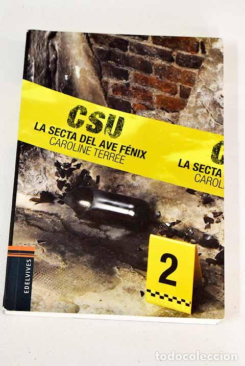 Libros: La secta del ave F&eacute;nix.- Terr&eacute;e, Caroline - Foto 1
