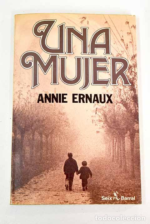 Libros: Una mujer: Ernaux, Annie.- Ernaux, Annie - Foto 1