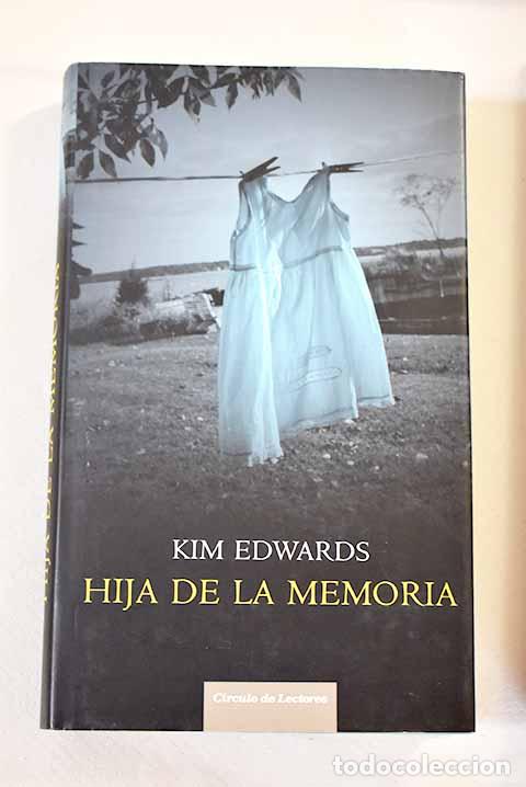 Libros: Hija de la memoria: Edwards, Kim.- Edwards, Kim - Foto 1