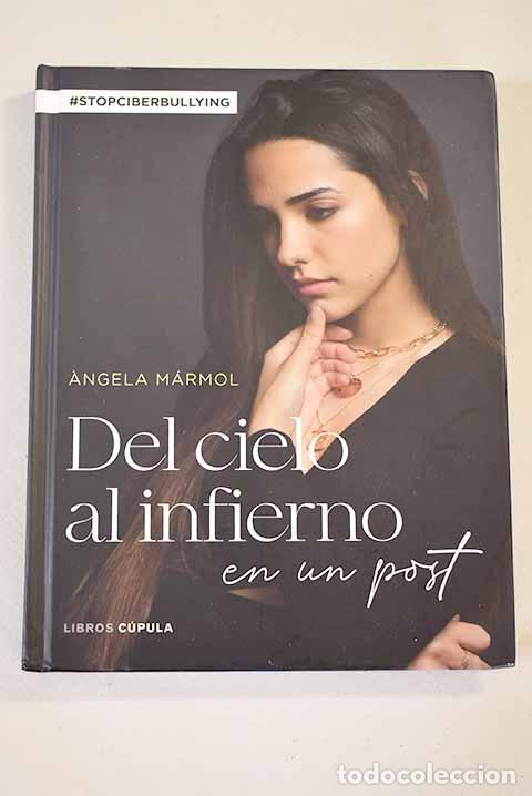 Libros: Del cielo al infierno: en un post.- M&aacute;rmol, &Aacute;ngela - Foto 1