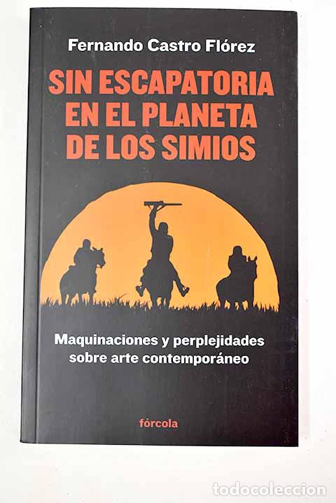 Libros: Sin escapatoria en el planeta de los simios.- Castro Florez, Fernando - Foto 1