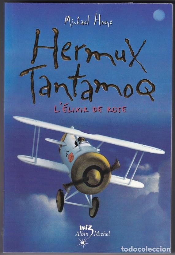 Libros: L &eacute;lixir de Rose &middot; Une aventure d&acute;Hermux Tantamoq - Michael Hoeye 2009 / Libro en franc&eacute;s - Foto 1