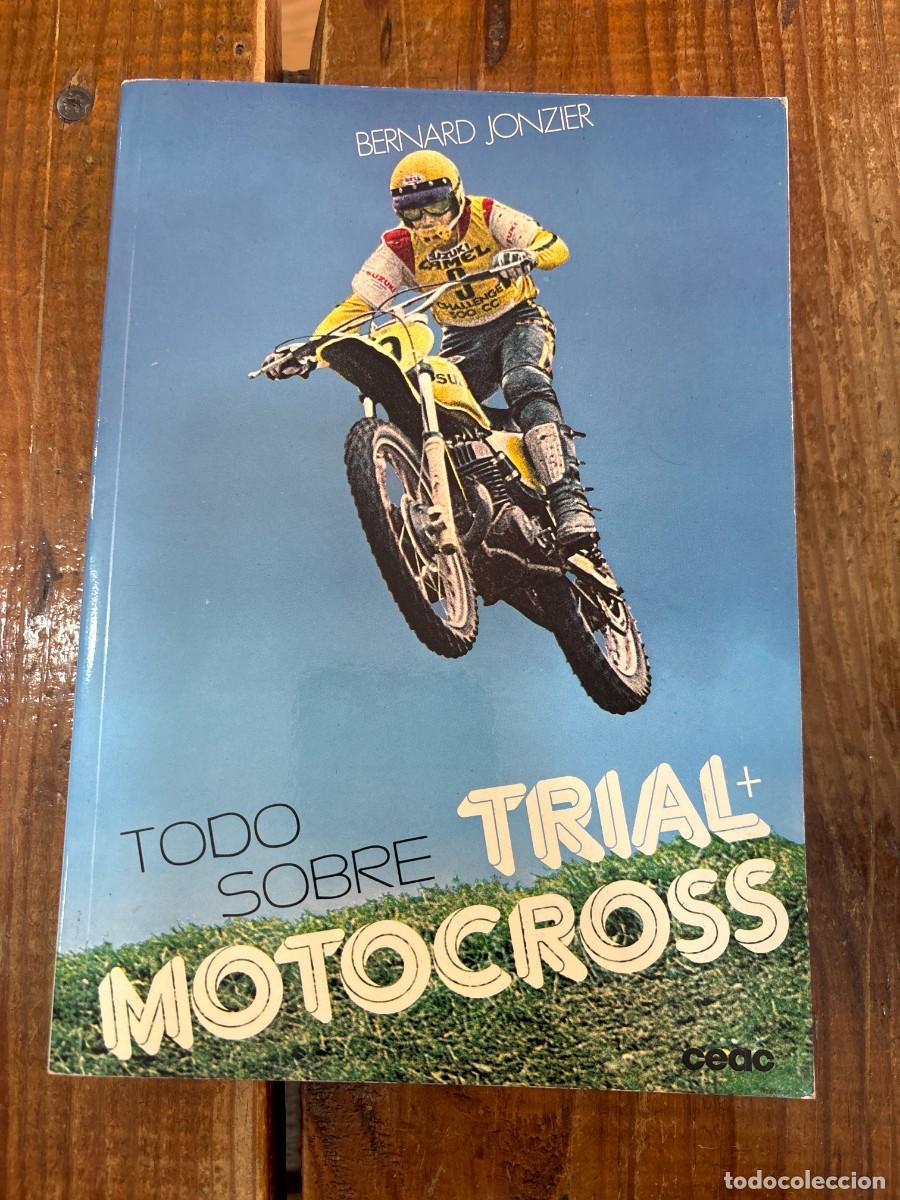 Libros: Todo sobre trial+ motocroos - Bernard Jonzier - Foto 1