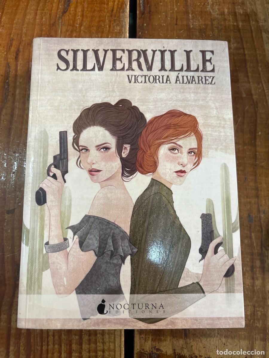 Libros: Silverville - &Aacute;lvarez, Victoria - Foto 1