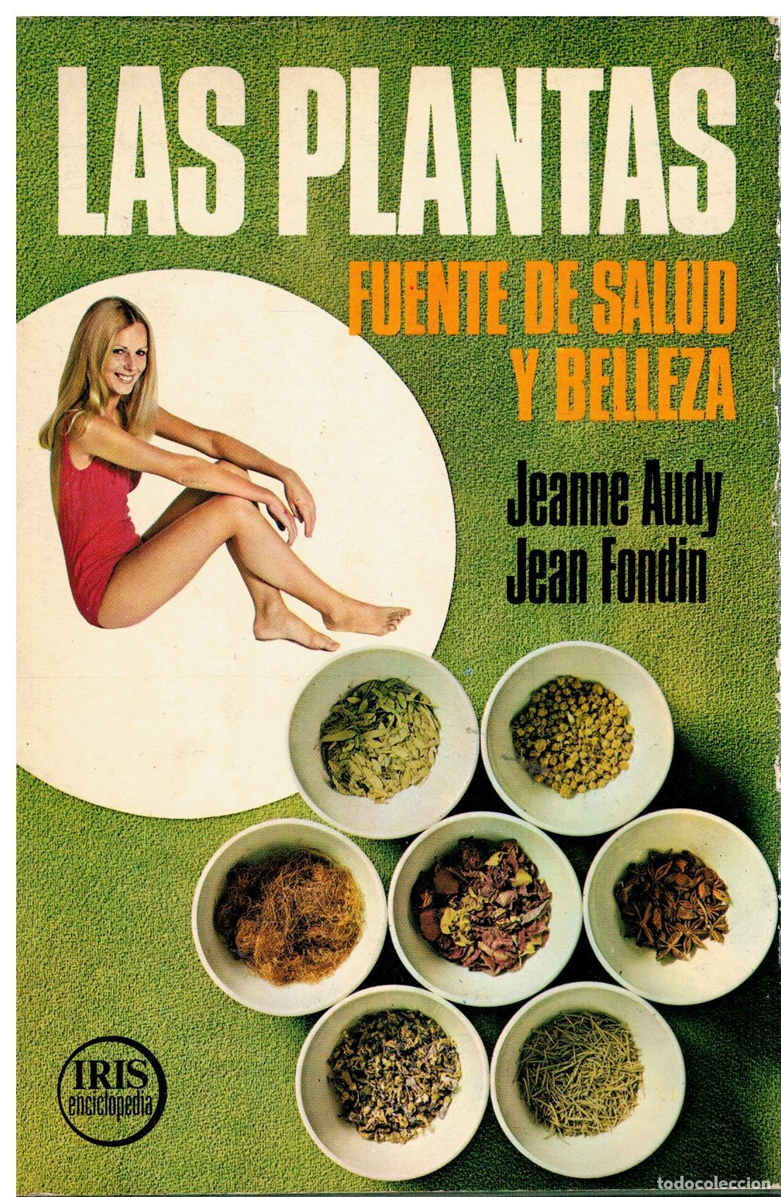Libros: LAS PLANTAS. FUENTE DE SALUD Y BELLEZA. - Foto 1