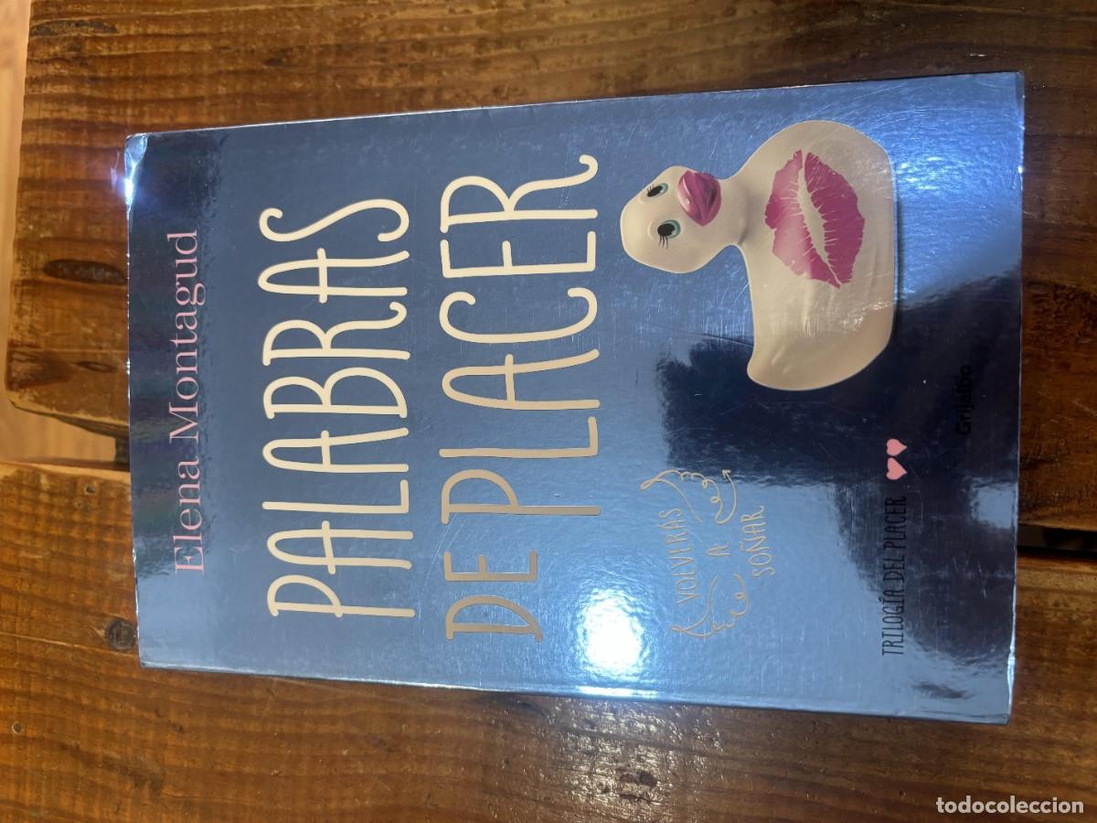 Libros: Palabras de placer / Words of Pleasure: Volveras a so&ntilde;ar (Trilogia del placer 2) (Trilog&iacute;a Del Place