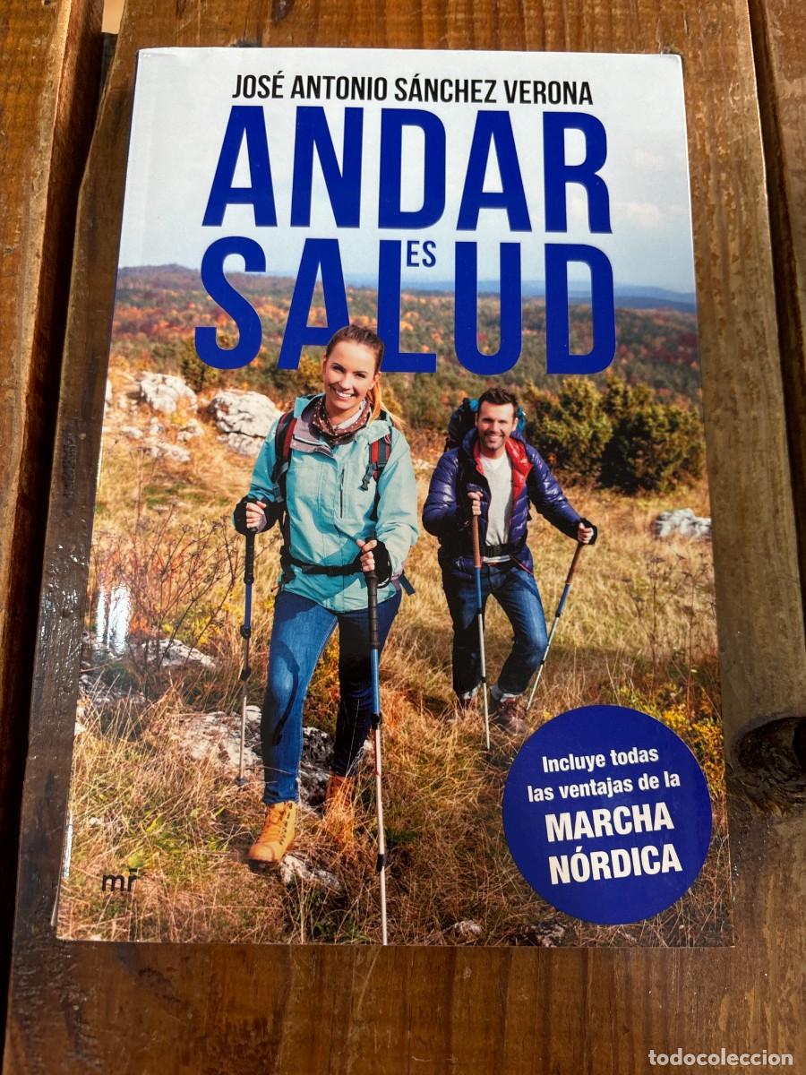 Libros: Andar es salud - S&aacute;nchez, Jos&eacute; Antonio - Foto 1