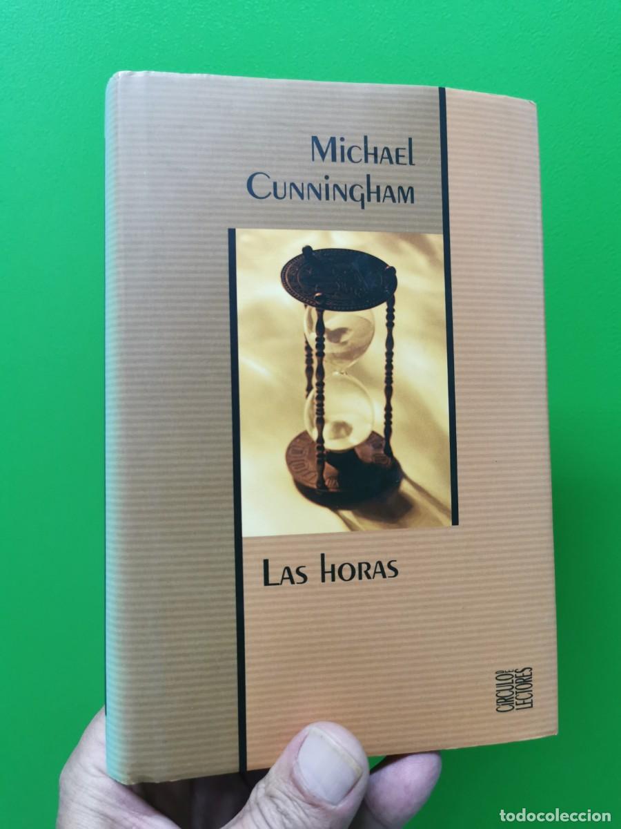 Libros: LAS HORAS / MICHAEL CUNNINGHAM / C&Iacute;RCULO DE LECTORES / SIN LEER - Foto 1