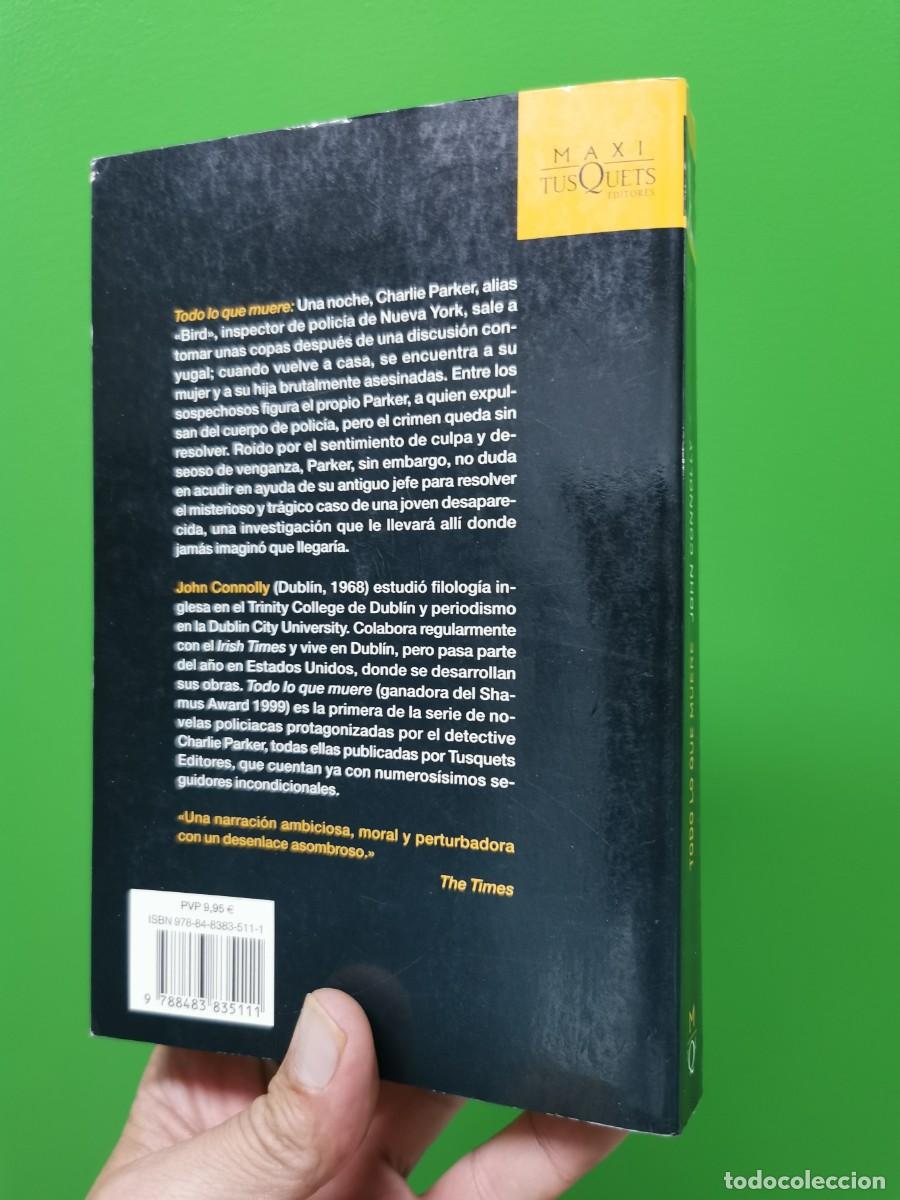 Libros: JOHN CONNOLLY. TODO LO QUE MUERE - Foto 2