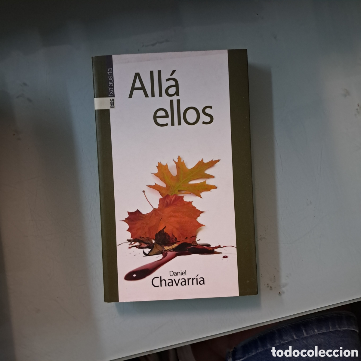 Libros: Txalaparta, Daniel Chavarria, All&aacute; ellos - Foto 1