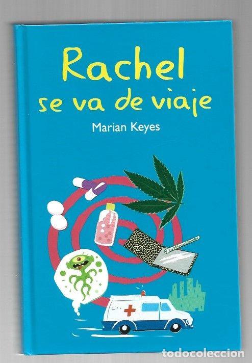 Libros: RACHEL SE VA DE VIAJE - KEYES, MARIAN - Foto 1