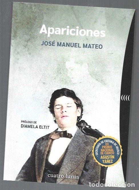 Libros: APARICIONES - MATEO, JOSE MANUEL - Foto 1