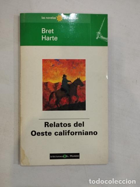 Libros: Bret Harte - Relatos del Oeste californiano - Foto 1