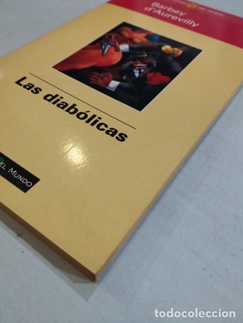Libros: Barbery dAurevilly - Las diab&oacute;licas - Foto 2